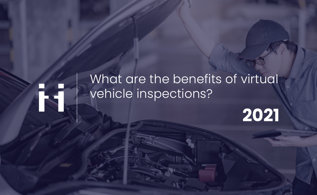 What are the benefits of virtual vehicle inspections?
