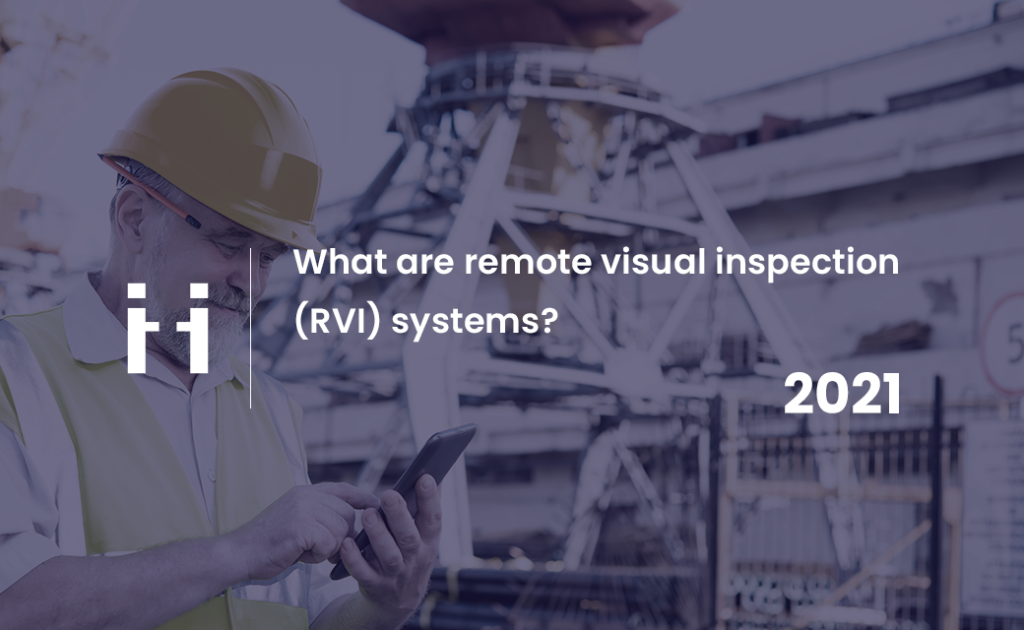 What are remote visual inspection systems