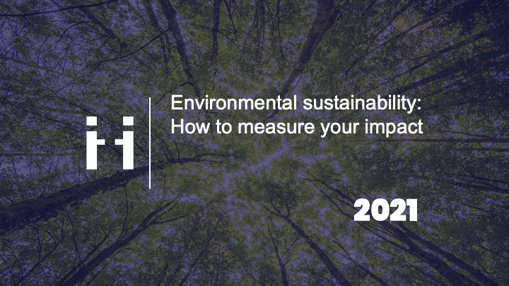 Environmental sustainability- how to measure your impact