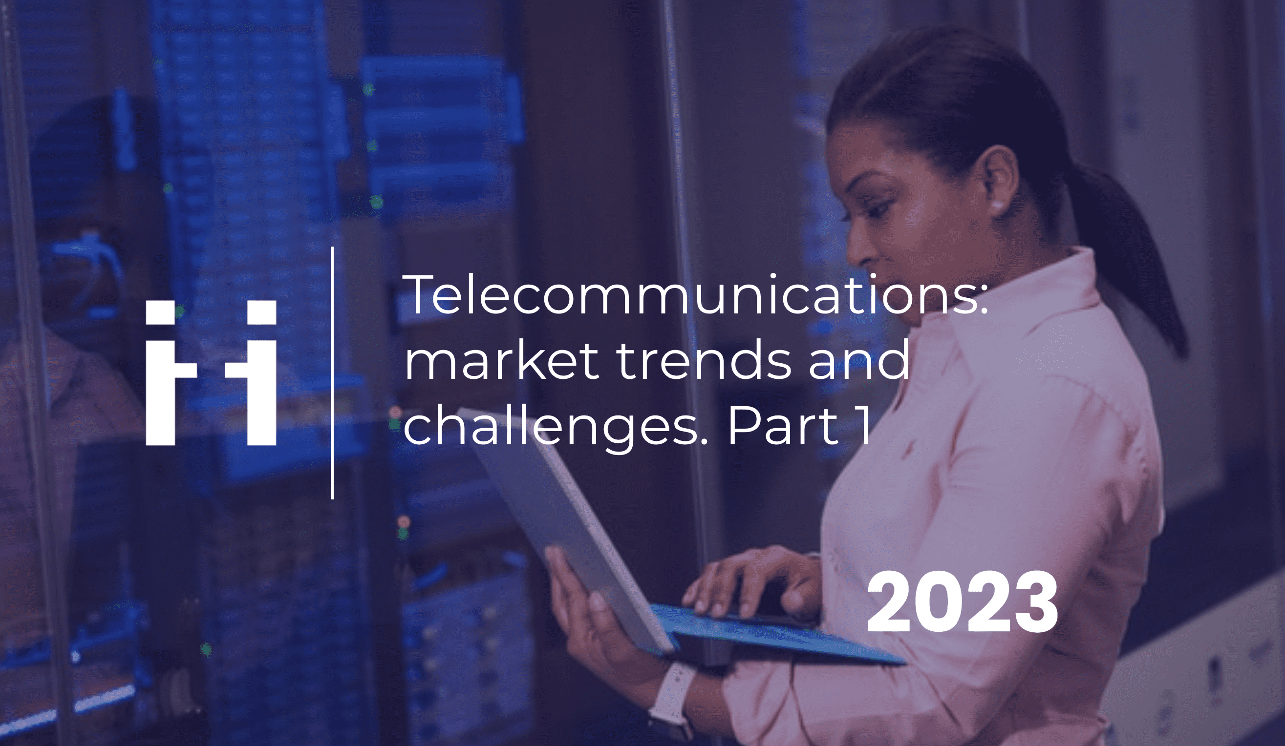 trends and challenges of telecommunication market