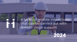 types of remote inspections that can be carried out with remote visual support